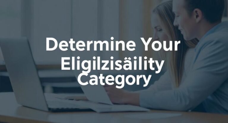 Determine Your Eligibility Category
