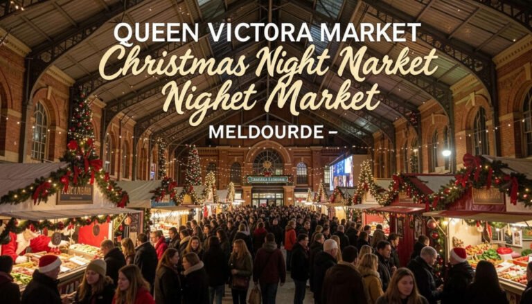 Queen Victoria Market Christmas Night Market – Melbourne